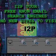 Тур по I2P поисковые системы бесплатная анонимная электронная почта поиск сайтов EEP