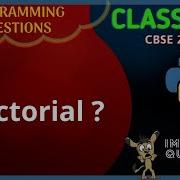 Write A Python Program To Find FACTORIAL Of A Number Hindi