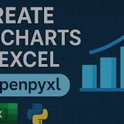 OpenPyXL Tutorial Charts Without The Clicking
