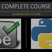 Selenium WebDriver With Python Basic Advanced Concepts COMPLETE COURSE 5H