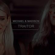Michael Madison Traitor AU