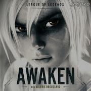 League Of Legends Awaken Ft Valerie Broussard Official Audio Clean 1 Hour