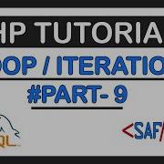 PHP Tutorials Loops In PHP Iteration For While Do While Foreach Loop In PHP Part 9