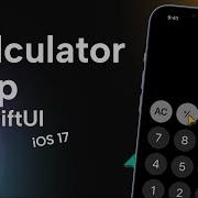 Let S Build Calculator App In SwiftUI IOS 17