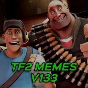 TF2 MEMES V133