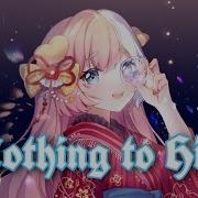 Nightcore Nothing To Hide