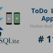 Flutter IOS Android SQLite Database Tutorial 2021 Build CRUD ToDo App With Flutter Null Safety
