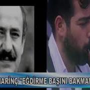 Orhan Narinc Ozlem Ilgen Egdirme Basn Bakmam Yuzune