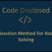 Bisection Method Explained Using MATLAB