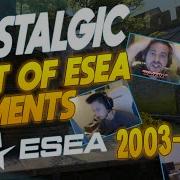 Best Of ESEA Feat Shroud Tarik Moe Stewie2k RIP ESEA 2003 To 2023