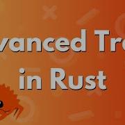 Advanced Traits In Rust