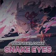Nightcore Feint Feat CoMa Snake Eyes CC