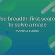 Solve A Maze Using A Breadth First Search In Python