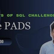 The PADS 100 Days SQL HackerRank Problems HackerRank Solution Easy Simple Solution SQL