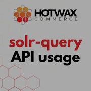 How To Use Solr Query API