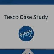 Tesco Case Study By BusinessTeacher Org