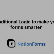Conditional Logic To Make Your Forms Smarter I NotionForms