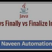 Final Vs Finally Vs Finalize In Java