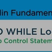 Kotlin DO WHILE Loop Kotlin Tutorial For Android 6 4