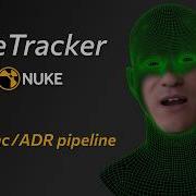 FaceTracker For Nuke ADR Lip Sync Pipeline