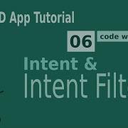 Android What Is Intent In Android Android App Development Lesson 6 Intent And Intent Filters