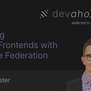 Crafting Micro Frontends With Module Federation By Paul Ganster