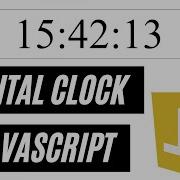 Beginners Digital Clock Using Javascript From Scratch Javascript Mini Project Tutorials