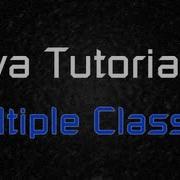 Java Tutorial 12 Multiple Classes