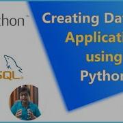 Creating Database Application Using Python Python With Mysql 7