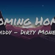 Diddy Dirty Money Coming Home Lyrics Ft Skylar Grey
