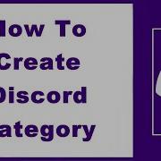 How To Create Discord Category Plus Roles And Editing Categories