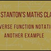 Inverse Function Notation Another Example