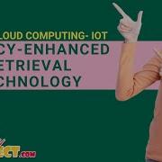 JAVA Cloud Computing Project Privacy Enhanced Retrieval Technology For The Cloud ClickMyProject