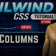 Tailwind Css Tutorial Hindi 16 Columns Classes
