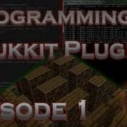 Bukkit Plugin Programming Tutorials Episode 1 Introduction