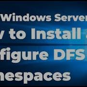 10 Установка и настройка пространств имен DFS в Windows Server 2019