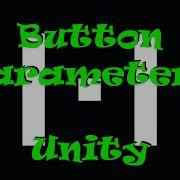 Unity3D How To Use Button Parameters Journal