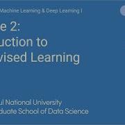 ML DL Lecture 2 Introduction To Supervised Learning