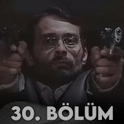 Köprü 30 Bölüm