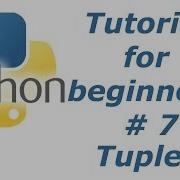 Python Tutorial For Beginners 7 Tuples BTT