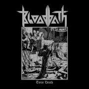 Bloodbath Toxic Death Full EP