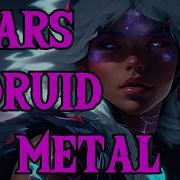 Circle Of Stars Druid D D Metal Song Stars Guide Me BardStrike