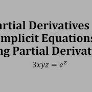 Partial Derivatives Of Implicit Equation Using Partial Derivatives