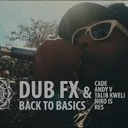 Dub Fx CAde Back To Basics Feat Talib Kweli Niko Is RES Andy V On Keys Live At SXSW