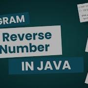 Program To Reverse A Number In JAVA Easy Trick For Interview Questions