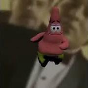 Patrick Dancing To Mexican Music Earrape