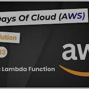 Day 33 Create A Lambda Function