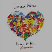 Have It All Acoustic