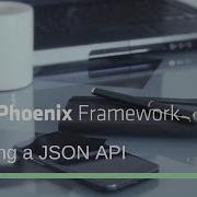 Build A JSON API With Elixir Phoenix In Under An Hour