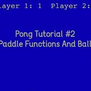 Python Turtle Ping Pong 2 Paddle Functions And Ball